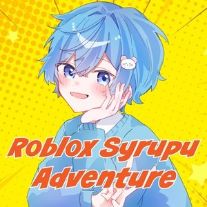 Roblox Syrupu Adventure