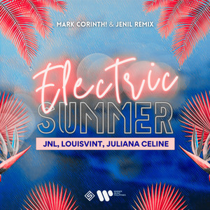 Electric Summer (Mark Corinth! Remix)