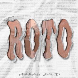 Roto (feat. Axel PA & Poltian) (Explicit)
