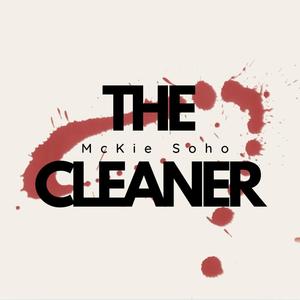 The Cleaner (Explicit)