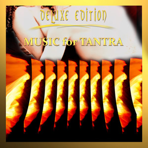 Music for Tantra - Deluxe Edition