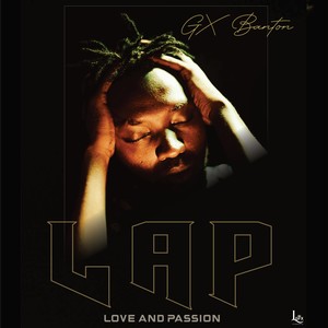 Love And Passion ( LAP ) [Explicit]