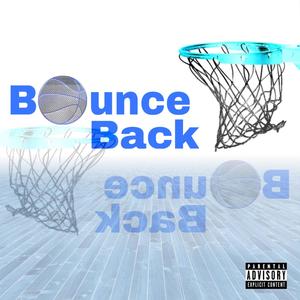 Bounce Back (feat. TaxxFree) (Explicit)