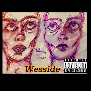 Wesside (Explicit)