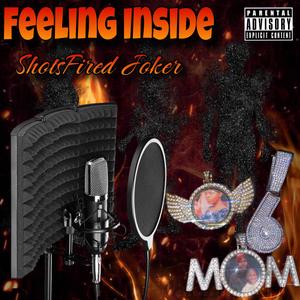 Feeling Inside (Explicit)