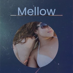 Mellow