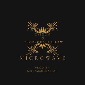 MICROWAVE (feat. CHOPSQUADLILLAW) (Explicit)
