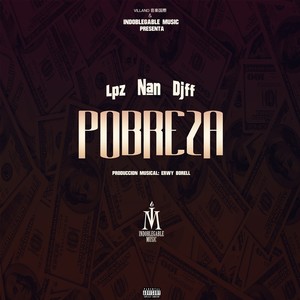 Pobreza (feat. Lpz) [Explicit]