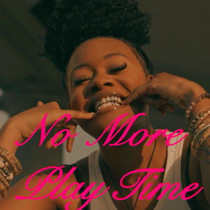 No mORE pLAYtImE. (fREeStyLe) (Explicit)