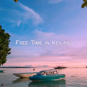 Free Time in Keiland (Lo-Fi)