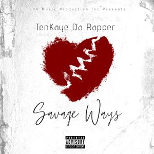 Savage Ways (Explicit)