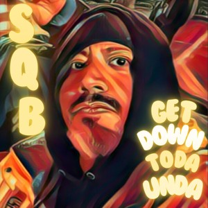 Get Down To Da Unda (feat. DJ Pologro)