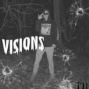 Visions (Explicit)