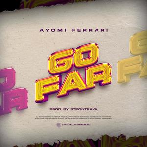 Go Far (Explicit)