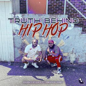 Truth Behind Hip-Hop (feat. Preacha Corey)