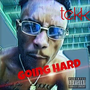 Going Hard (Explicit)