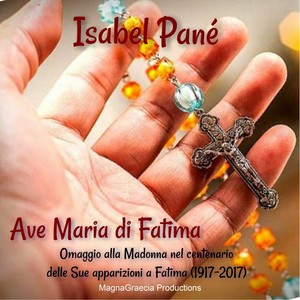 Ave Maria di Fatima (Omaggio alla Madonna nel centenario delle sue apparizioni 1917-2017)