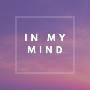 In My Mind