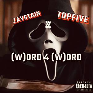 W4W (feat. ZayStain) [Explicit]