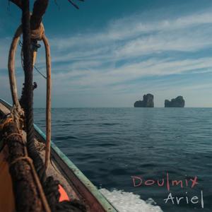 Doulmix - Ariel