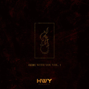 Here With You, Vol. 1