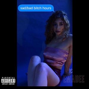 Sad/Bad ***** Hours (Explicit)