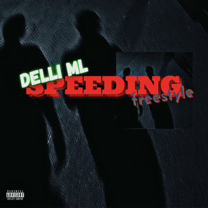 Speeding freestyle (Explicit)