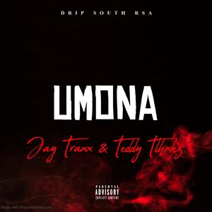 Umona (feat. Jay traxx & Teddy tlhxkzrsa)