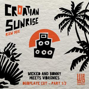 Croatian Sunrise (Part 1&2) (feat. Vibronics)