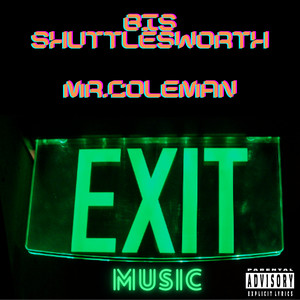 Exit Music (Explicit)