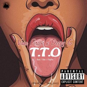 T.T.O(feat. Deepy G) (Explicit)