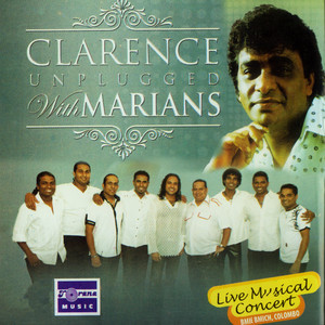 Clarence Unplugged with Marians (Live)