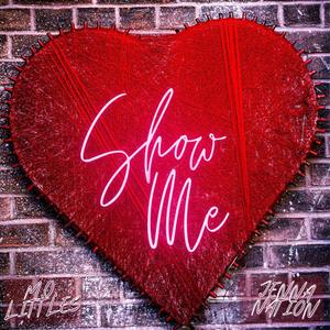 Show Me(feat. Jenna Nation)