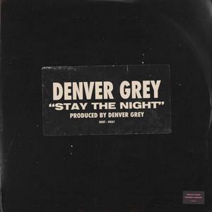 Stay The Night (Explicit)