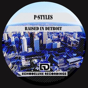 Raised In Detroit (Luke Creed Remix)