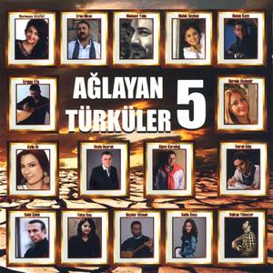 Ağlayan Türküler, Vol. 5