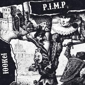 P.I.M.P (Explicit)