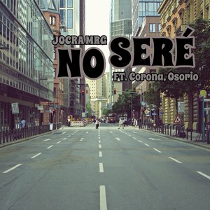 No seré (Explicit)