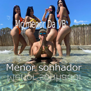 Menor sonhador (Explicit)