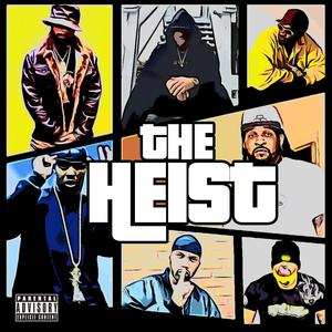 The Heist (feat. Showrocka, Solomon Childs, Masta Killa & Kinetic 9) [Explicit]