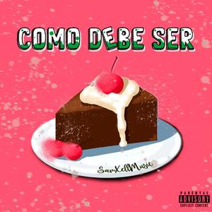 Como debe ser (Explicit)