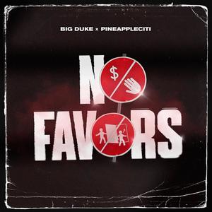 No Favors (Explicit)