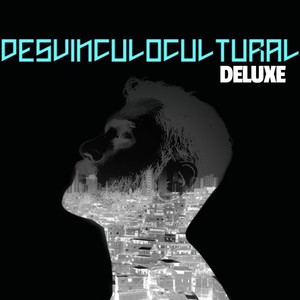 Desvinculo Cultural (Deluxe) [Explicit]