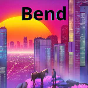 Bend (Explicit)