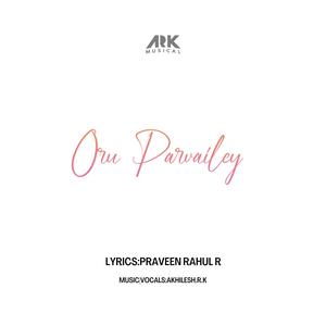 Oru Parvailey