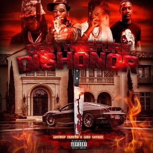 Death before dishonor (feat. Liko savage) [Explicit]