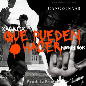 Que Pueden Hacer (Explicit)