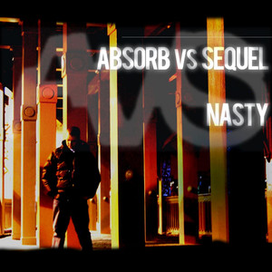 Nasty(Absorb Vs Sequel)