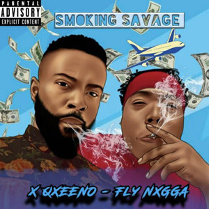 Fly Nxgga (Explicit)