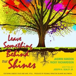 Leave Something Behind That Shines (feat. Candice Coles & Karl Stoll)